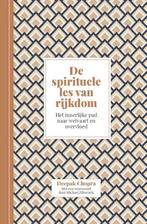 De spirituele les van rijkdom 9789401305341 Deepak Chopra, Verzenden, Zo goed als nieuw, Deepak Chopra