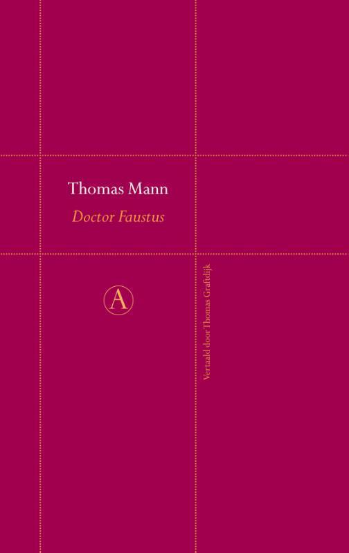 Doctor Faustus / Perpetua / 54 9789025369514 Thomas Mann, Boeken, Romans, Zo goed als nieuw, Verzenden