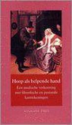 Hoop als een helpende hand 9789056251482 V. Kirkels, Boeken, Verzenden, Gelezen, V. Kirkels