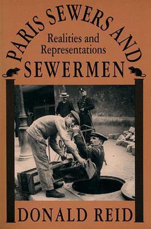 Paris Sewers and Sewermen 9780674654631 Donald Reid, Boeken, Taal | Engels, Zo goed als nieuw, Verzenden