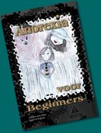 Anorexia voor beginners 9789090248486 Annemarie Klee, Boeken, Verzenden, Zo goed als nieuw, Annemarie Klee