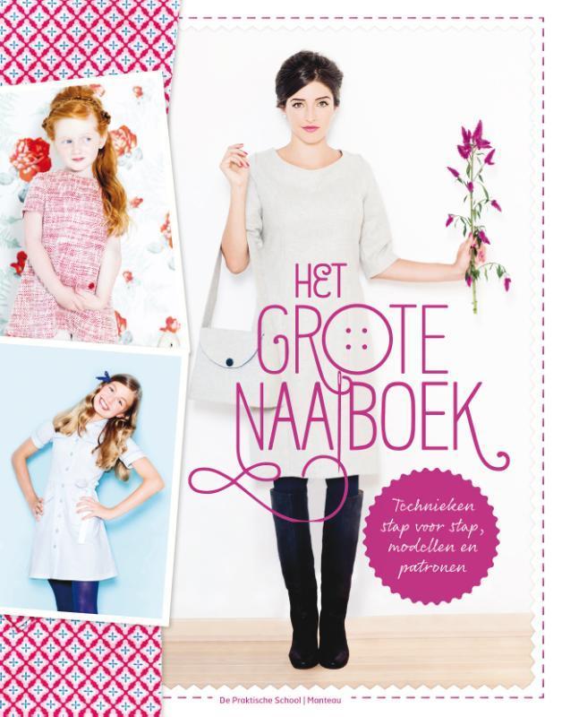 Het grote naaiboek 9789022328767 Ethelka Dexters, Boeken, Hobby en Vrije tijd, Zo goed als nieuw, Verzenden