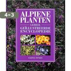 Alpiene planten - Geheel geïllustreerde encyclopedie Innes, Boeken, Verzenden, Zo goed als nieuw, Innes