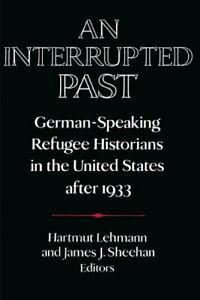 An Interrupted Past: German-Speaking Refugee Hi, Lehmann,, Livres, Livres Autre, Envoi