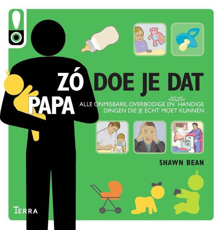 Zo doe je dat - Papa 9789089894922 Shawn Bean, Boeken, Stripverhalen, Zo goed als nieuw, Verzenden