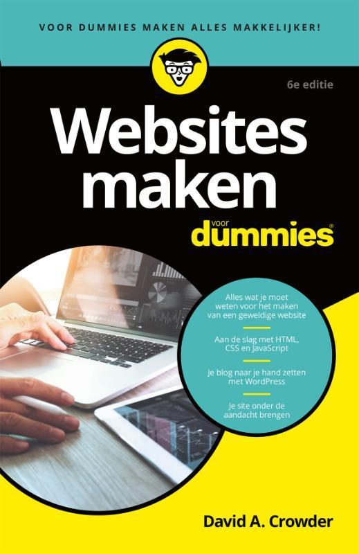 Websites maken voor dummies 9789045355481 David A. Crowder, Boeken, Informatica en Computer, Zo goed als nieuw, Verzenden
