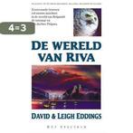 De wereld van Riva 9789027467249 David Eddings, Boeken, Fantasy, Verzenden, Gelezen, David Eddings