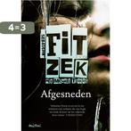 Afgesneden 9789048819935 Sebastian Fitzek, Boeken, Verzenden, Gelezen, Sebastian Fitzek