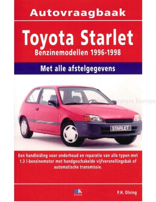 1996 - 1998 TOYOTA STARLET BENZINE VRAAGBAAK NEDERLANDS, Autos : Divers, Modes d'emploi & Notices d'utilisation