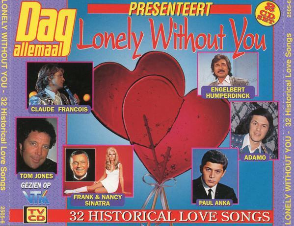 Various - Lonely Without You, Cd's en Dvd's, Cd's | Pop, Gebruikt, Verzenden