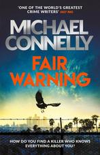 Fair Warning 9781409199076 Michael Connelly, Boeken, Overige Boeken, Verzenden, Zo goed als nieuw, Michael Connelly