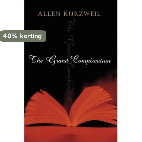 The Grand Complication 9780099436850 Allen Kurzweil, Boeken, Overige Boeken, Gelezen, Verzenden