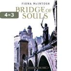 Bridge Of Souls 9781841493756 Fiona McIntosh, Boeken, Verzenden, Gelezen, Fiona McIntosh