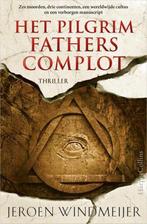 Het Pilgrim Fathers complot 9789402702651, Livres, Thrillers, Jeroen Windmeijer, Verzenden