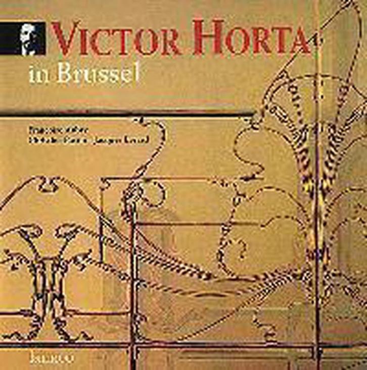 Victor Horta in Brussel 9789020930023 Françoise Aubry, Boeken, Kunst en Cultuur | Architectuur, Zo goed als nieuw, Verzenden