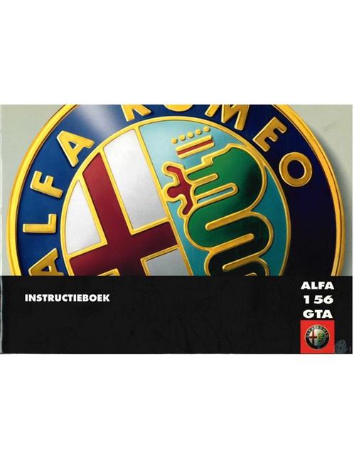 2002 ALFA ROMEO 156 GTA INSTRUCTIEBOEKJE NEDERLANDS, Auto diversen, Handleidingen en Instructieboekjes, Ophalen of Verzenden