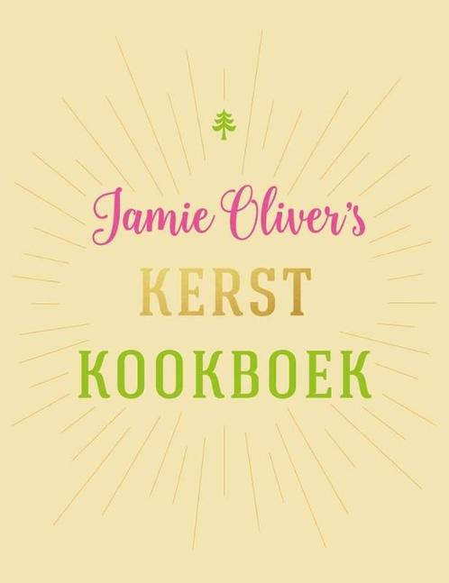 Jamie Olivers kerstkookboek 9789021564289, Livres, Livres de cuisine, Envoi