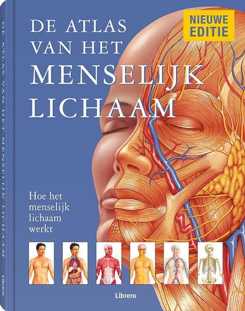 De atlas van het menselijk lichaam 9789089989260, Livres, Science, Envoi