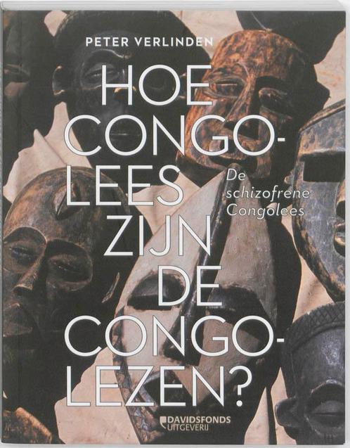 Hoe Congolees zijn de Congolezen? 9789058267542, Boeken, Geschiedenis | Wereld, Gelezen, Verzenden