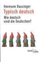Typisch deutsch 9783406599781 Hermann Bausinger, Livres, Langue | Allemand, Verzenden, Hermann Bausinger