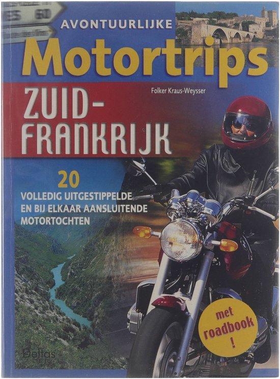 Avontuurlijke motortrips Zuid-Frankrijk 9789024378111, Livres, Guides touristiques, Envoi