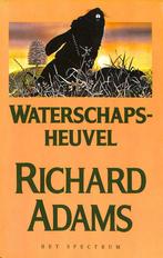 Waterschapsheuvel 9789027430649 Richard Adams, Boeken, Verzenden, Gelezen, Richard Adams
