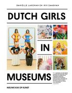 Dutch girls in museums (9789493273665, Daniëlle Lakeman), Boeken, Reisgidsen, Verzenden, Nieuw