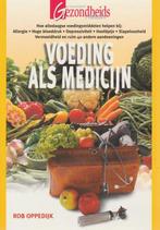 Voeding Als Medicijn 9789021595184, Boeken, Zwangerschap en Opvoeding, Gelezen, R. Oppedijk, Verzenden