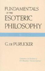 Fundamentals of the Esoteric Philosophy - Gottfried de Puruc, Boeken, Verzenden, Nieuw