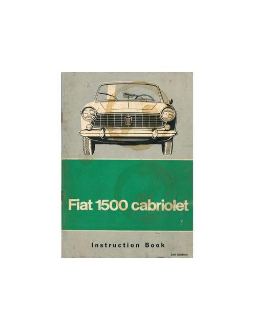1964 FIAT 1500 CABRIOLET INSTRUCTIEBOEKJE ENGELS, Autos : Divers, Modes d'emploi & Notices d'utilisation, Enlèvement ou Envoi