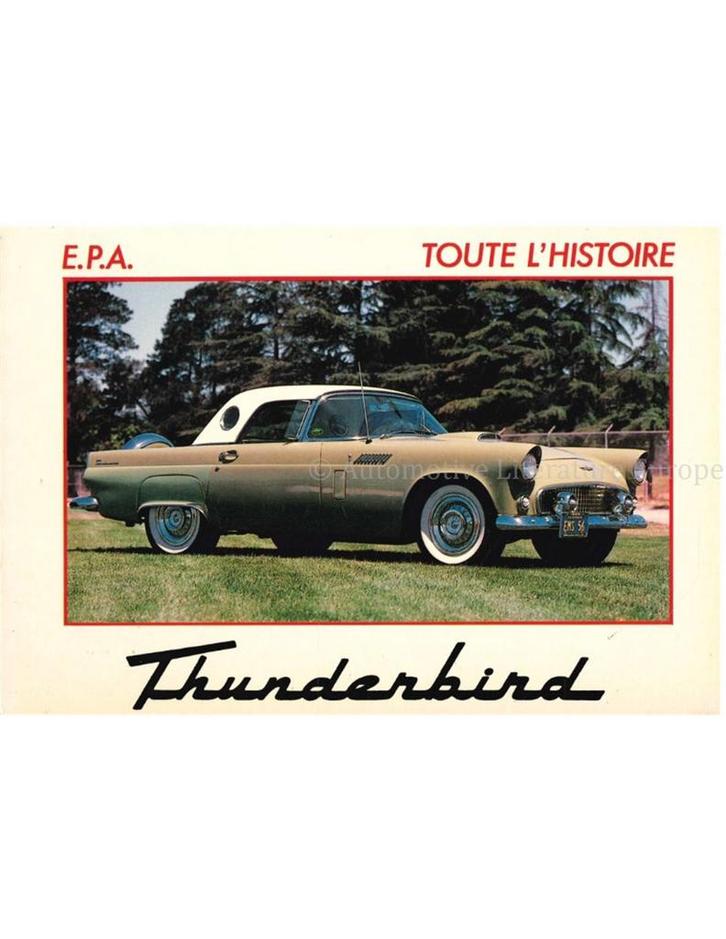 TOUTE LHISTOIRE: THUNDERBIRD, Boeken, Auto's | Boeken
