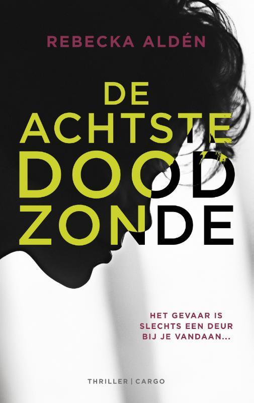 De achtste doodzonde 9789023498476 Rebecka Aldén, Boeken, Thrillers, Gelezen, Verzenden