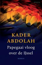 Papegaai vloog over de IJssel 9789044625820, Gelezen, Kader Abdolah, Verzenden