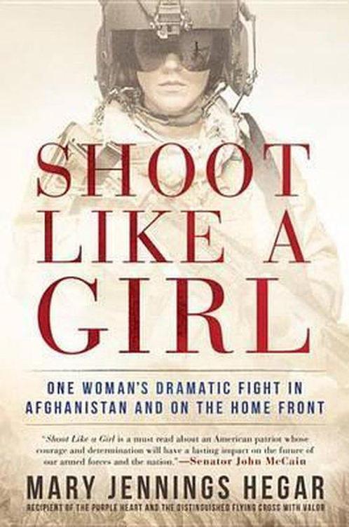 Shoot Like a Girl 9781101988435 Mary Jennings Hegar, Boeken, Taal | Engels, Gelezen, Verzenden
