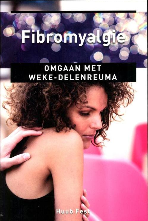 Fibromyalgie / Ankertjes / 232 9789020206296 Huub Fest, Boeken, Gezondheid, Dieet en Voeding, Gelezen, Verzenden