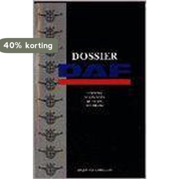 DOSSIER DAF 9789074271783 Joyce van Oorschot, Boeken, Economie, Management en Marketing, Gelezen, Verzenden