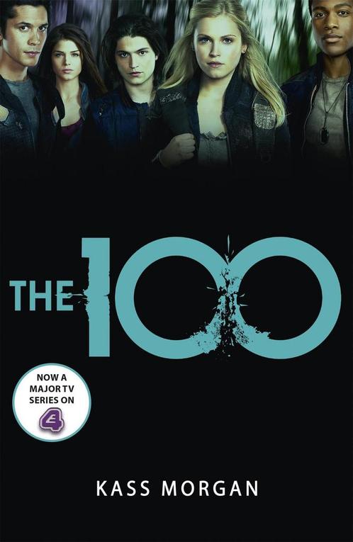 The 100 / The 100 / 1 9781444766882 Kass Morgan, Boeken, Overige Boeken, Gelezen, Verzenden
