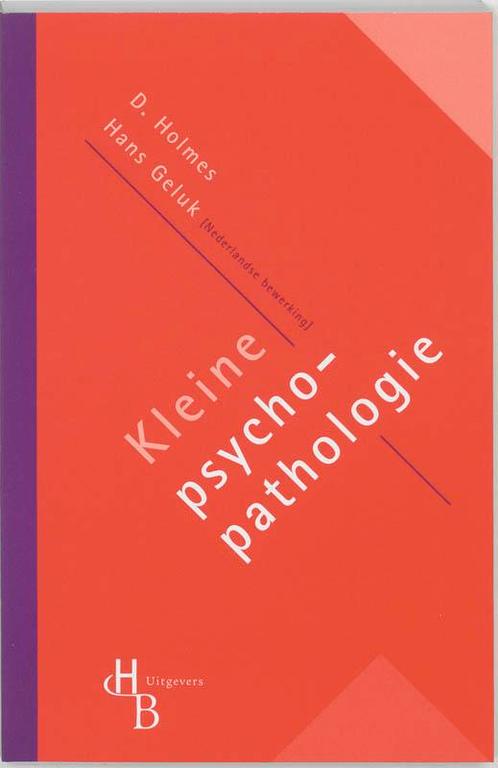 Kleine Psychopathologie 9789055742325 D. Holmes, Boeken, Wetenschap, Gelezen, Verzenden