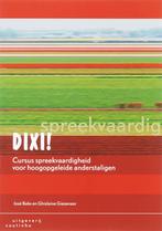 Dixi! 9789046900703 J. Bakx, Verzenden, J. Bakx