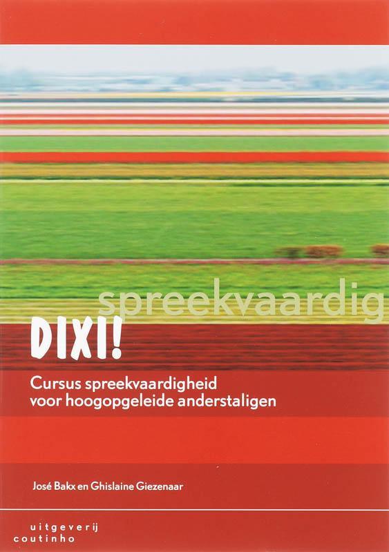 Dixi! 9789046900703 J. Bakx, Boeken, Schoolboeken, Gelezen, Verzenden