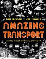 Amazing Transport 1 9781408889770, Tom Jackson, Verzenden