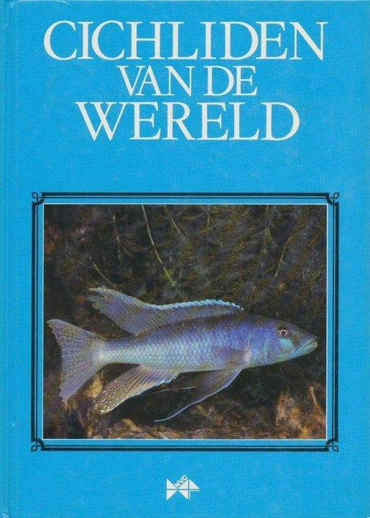 Cichliden van de wereld 9789062484492, Boeken, Hobby en Vrije tijd, Zo goed als nieuw, Verzenden