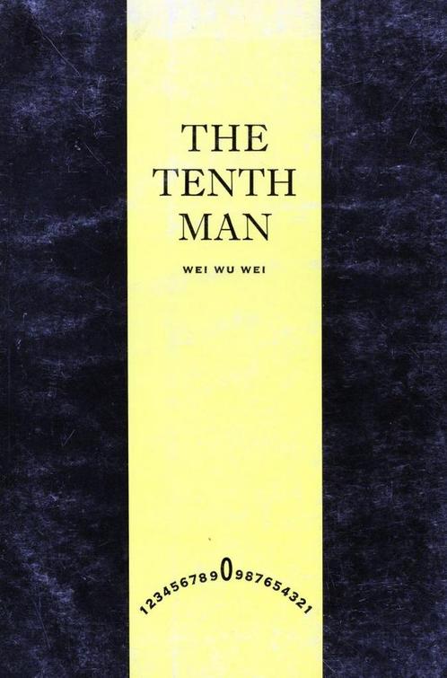 The Tenth Man - Wei Wu Wei - 9781591810070 - Paperback, Boeken, Godsdienst en Theologie, Verzenden