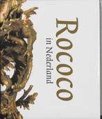 Rococo in Nederland 9789040095771, Boeken, Zo goed als nieuw, R. Baarsen, Verzenden