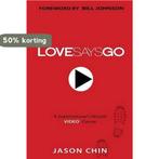 Love Says Go 9781490959498 Jason Chin, Boeken, Verzenden, Zo goed als nieuw, Jason Chin