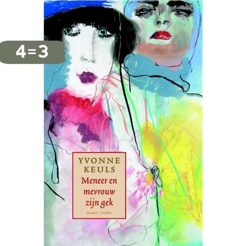 Meneer en mevrouw zijn gek 9789041417626 Yvonne Keuls, Boeken, Romans, Zo goed als nieuw, Verzenden