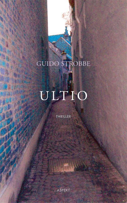 Ultio 9789461531537 Guido Strobbe, Boeken, Literatuur, Gelezen, Verzenden