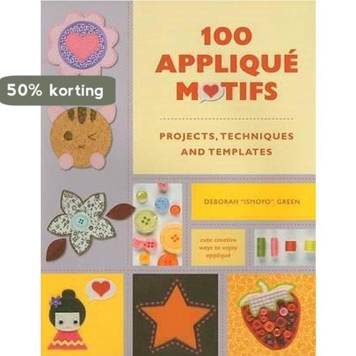 100 Applique Motifs 9780896897250 Deborah Green, Boeken, Taal | Engels, Zo goed als nieuw, Verzenden