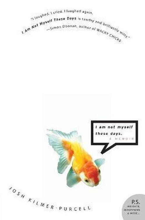 I Am Not Myself These Days 9780060817329 Josh Kilmer Purcell, Boeken, Overige Boeken, Zo goed als nieuw, Verzenden