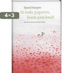 O rode papaver, boem pats knal! 9789047703181 Sjoerd Kuyper, Boeken, Verzenden, Zo goed als nieuw, Sjoerd Kuyper
